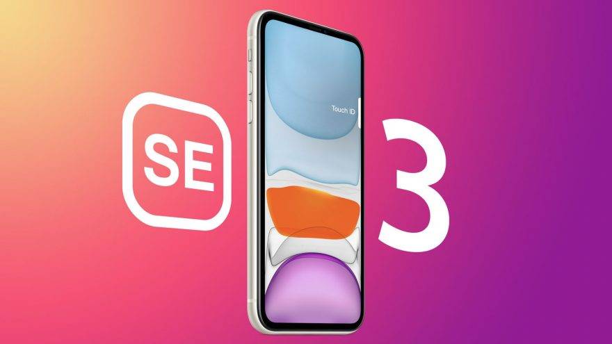iPhone SE 3: 一份全面了解的指南