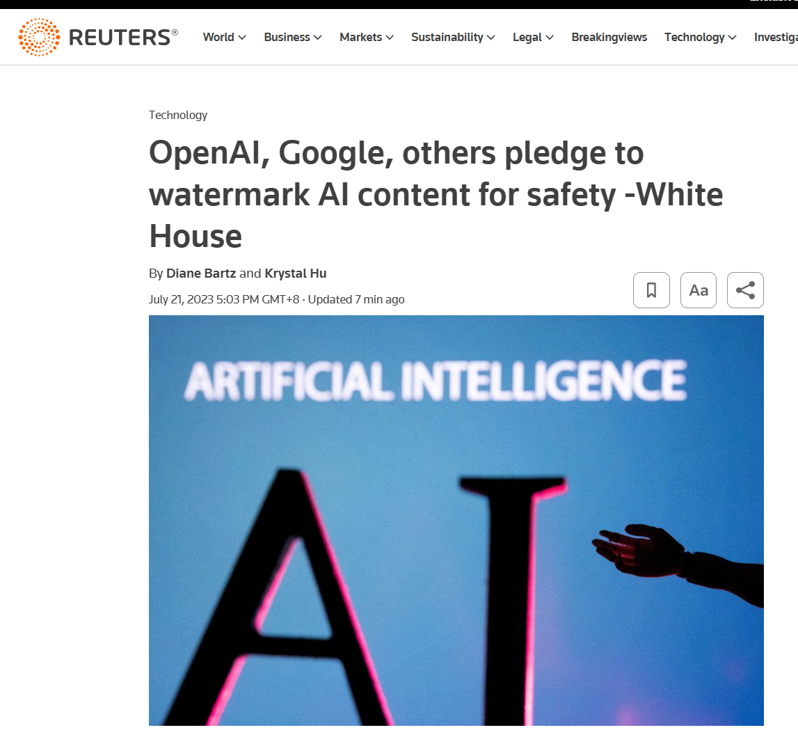 七大主流AI企业包括OpenAI、谷歌等联合承诺：引入水印技术，并允许第三方审核AI内容