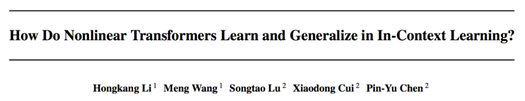 ICML 2024 | 揭示非线形Transformer在上下文学习中学习和泛化的机制