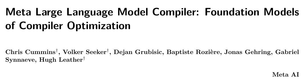 开发者狂喜！Meta最新发布的LLM Compiler，实现77%自动调优效率