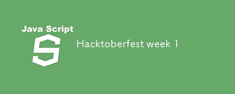 Hacktoberfest week 1