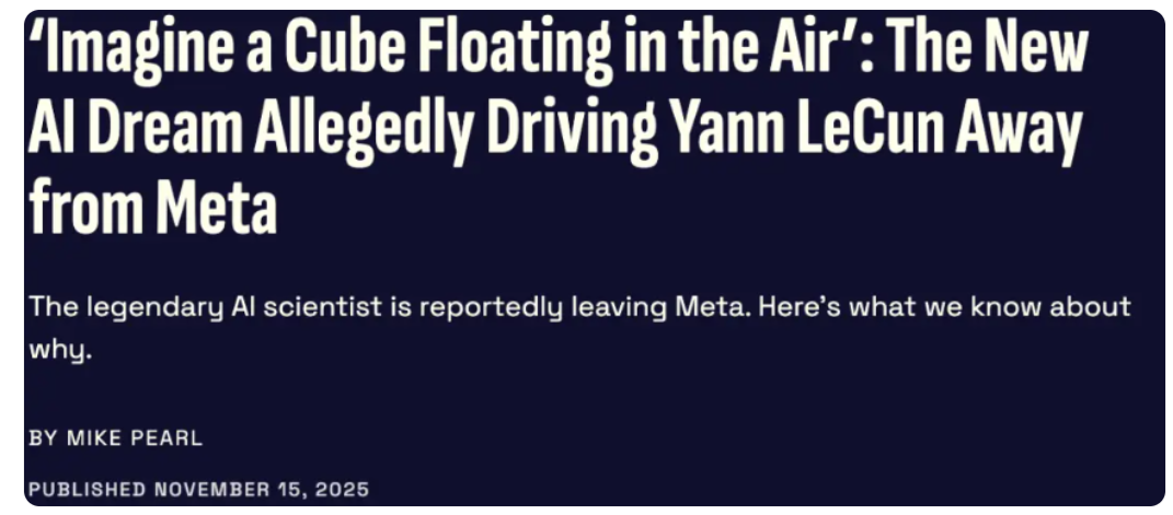 图灵奖得主 LeCun 退出 Meta:大模型是 “死路”,未来在于 “世界模型”