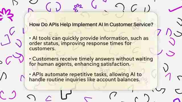 API在客户服务中如何赋能AI:提升效率与用户体验