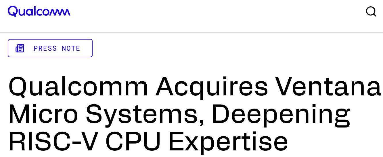 高通宣布收购 RISC-V 初创企业 Ventana 微系统公司