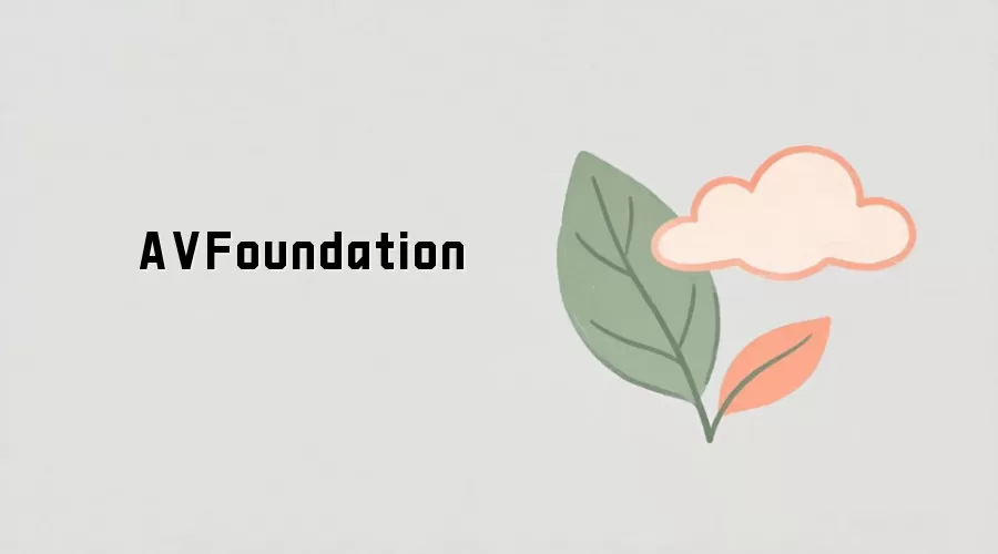 AVFoundation