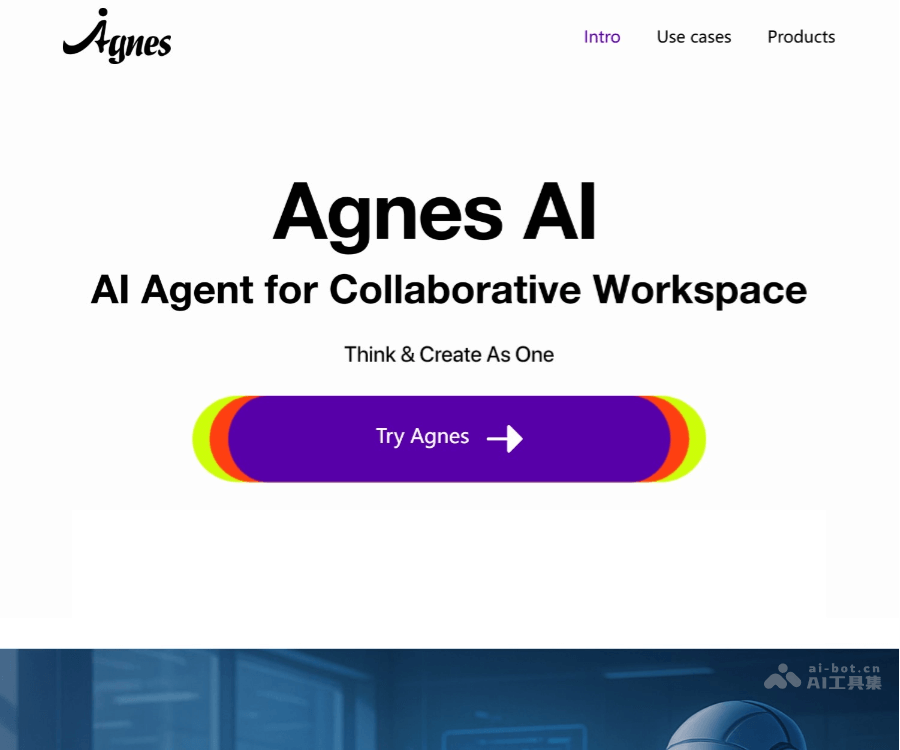 Agnes AI介绍：新加坡Sapiens团队打造的团队协作型AI Agent，支持实时协同与智能内容生成
